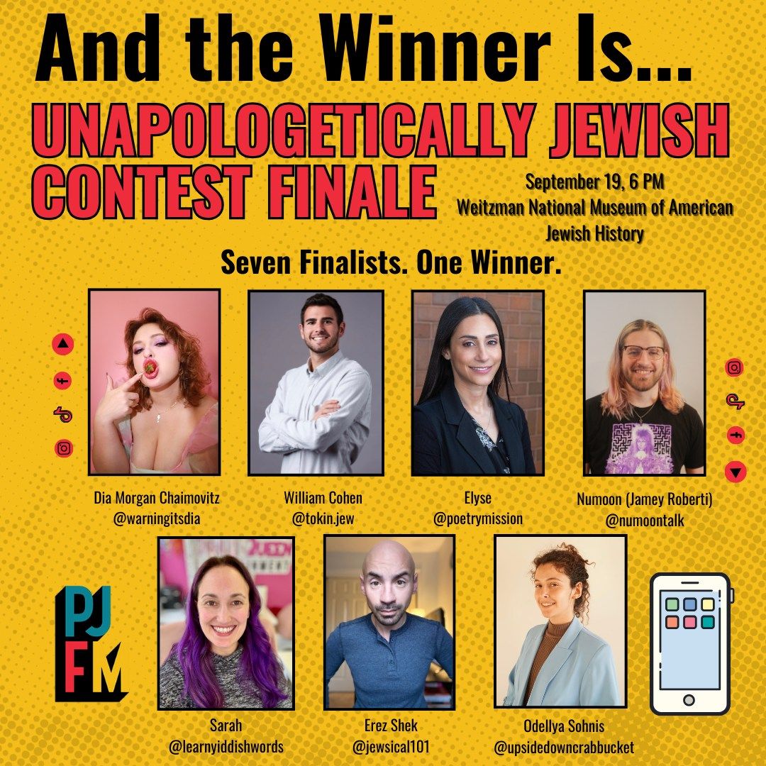 AND THE WINNER IS\u2026 UNAPOLOGETICALLY JEWISH Contest Finale 