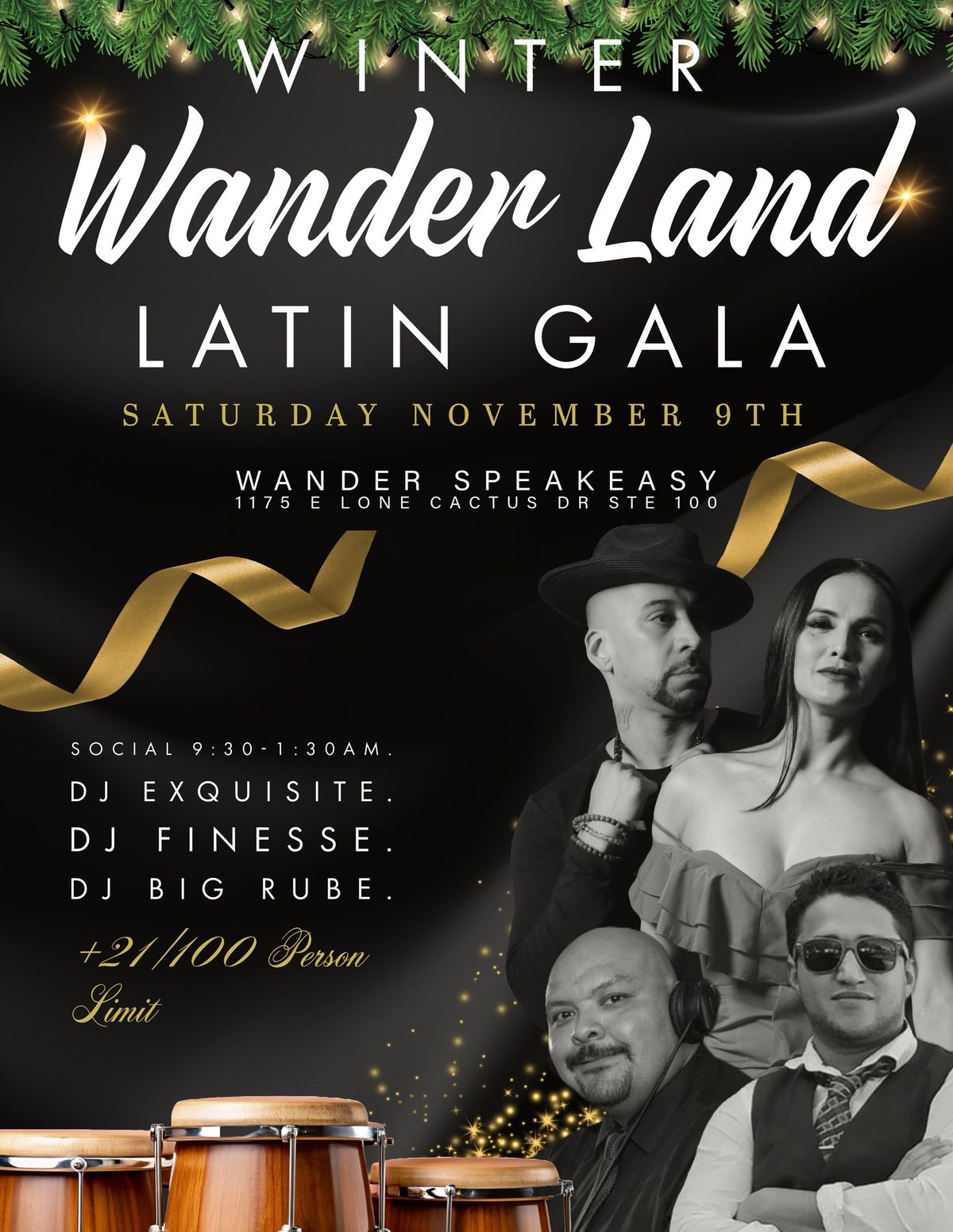 Winter Wander Land Latin Gala! Wander Speakeasy! 