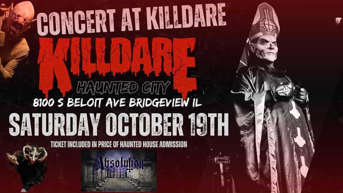 KILLDARE HAUNTED CITY PRESENTS: ABSOLUTION A TRIBUTE TO THE BAND GHOST