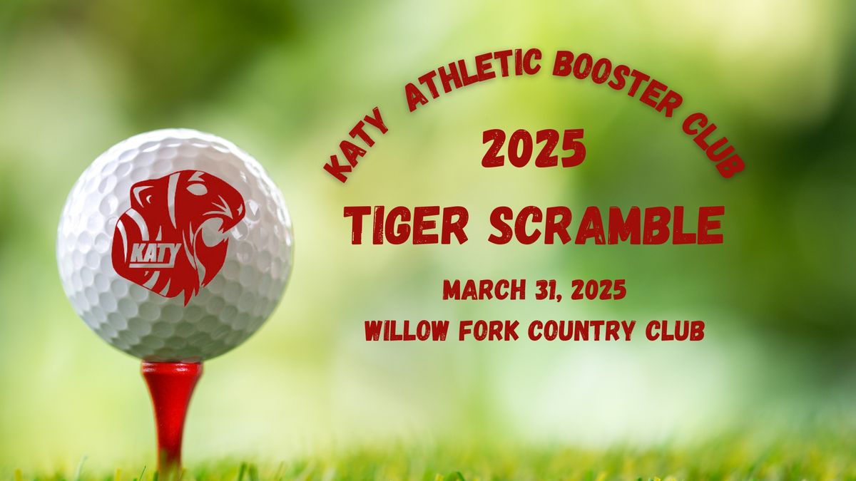 2025 Katy Athletic Booster Club Tiger Scramble