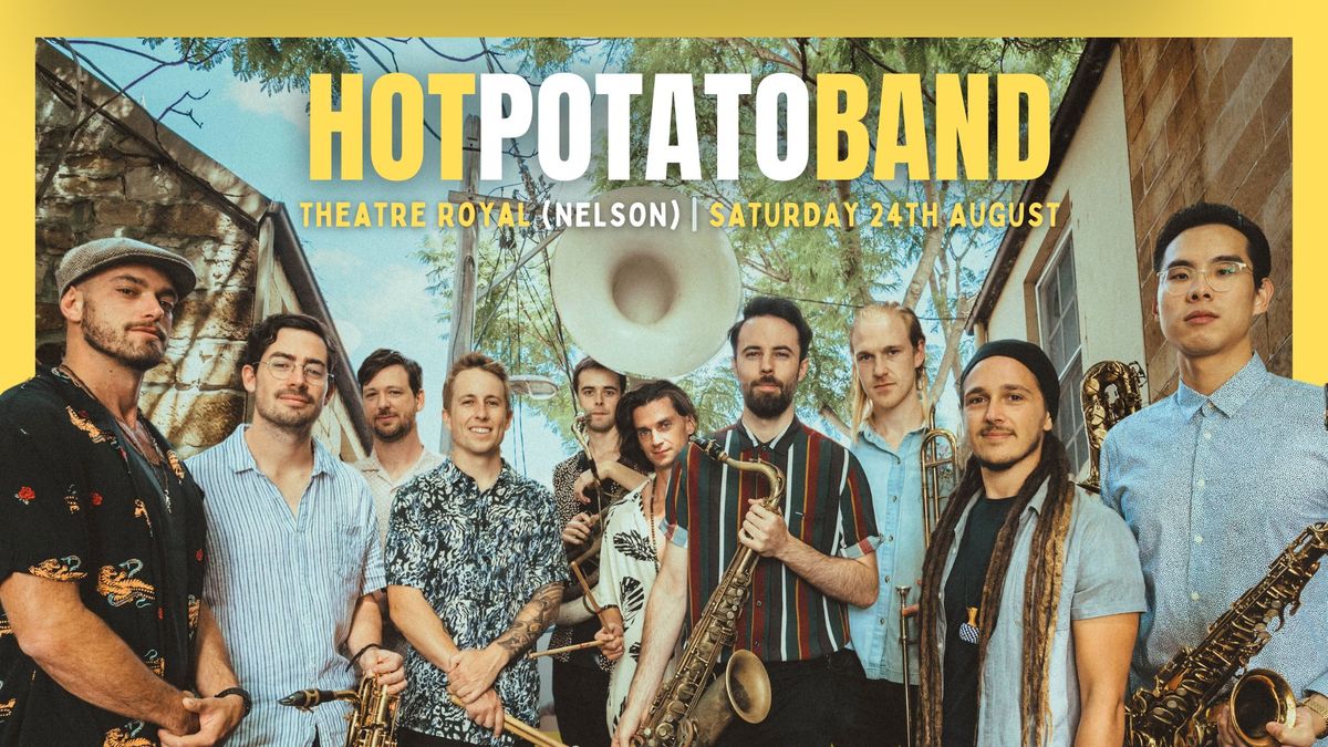 Nelson (NZ) | Hot Potato Band