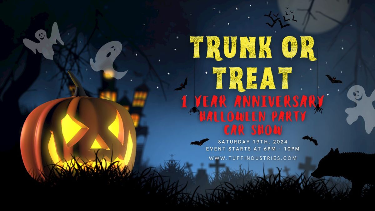 Trunk or Treat Event - 1 Year Anniversary