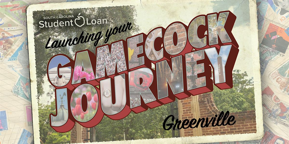 Launching Your Gamecock Journey - Greenville