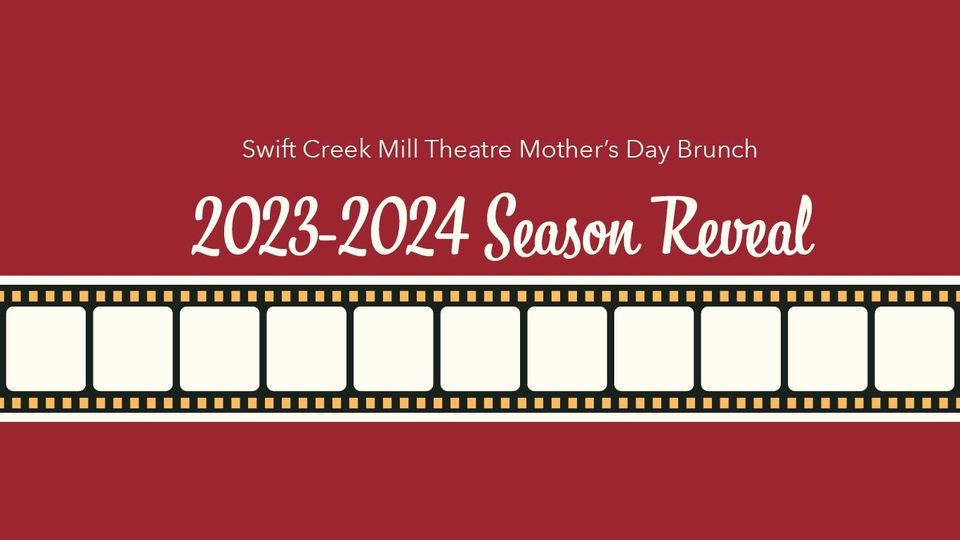 2023 2024 Season Reveal Brunch Swift Creek Mill Theatre Chester 14   Bc671b6c3c71320876ae764a5ac304a2eb9105e458cbbe5dcaf2929143ce28d5 Rimg W960 H540 Gmir 