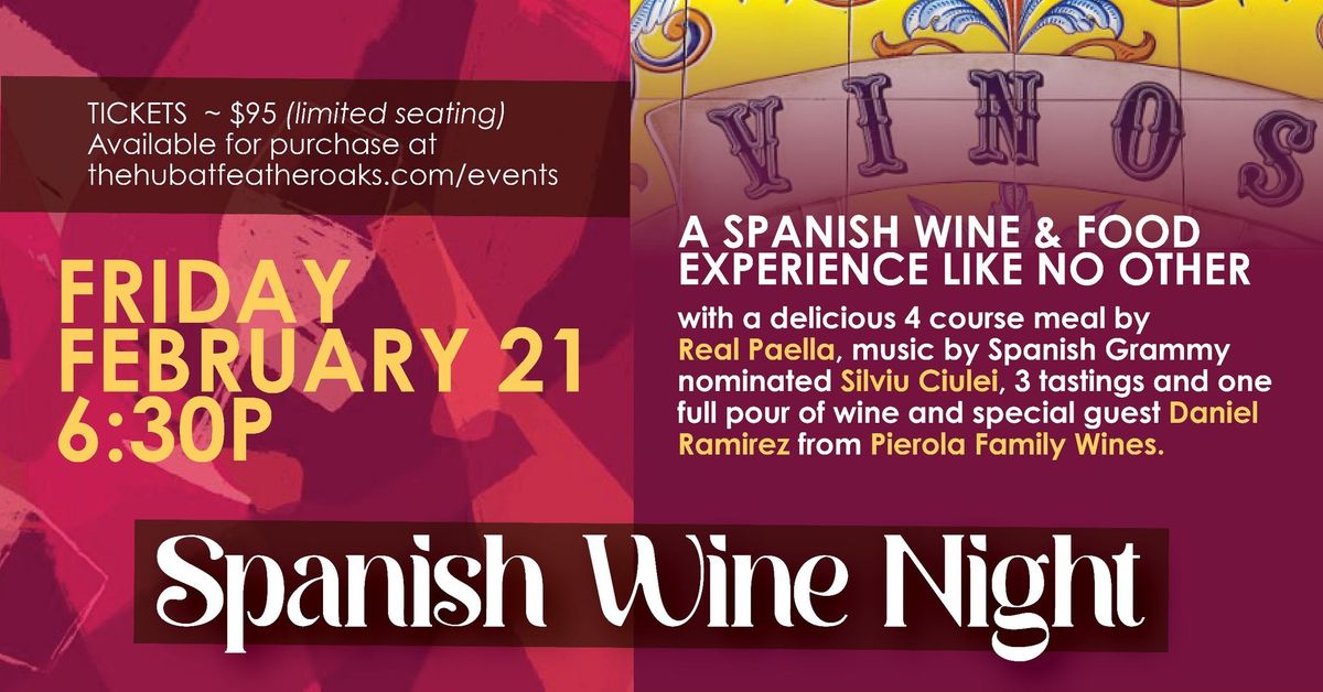 Spanish Wine Night, Dinner & Music @ The Hub