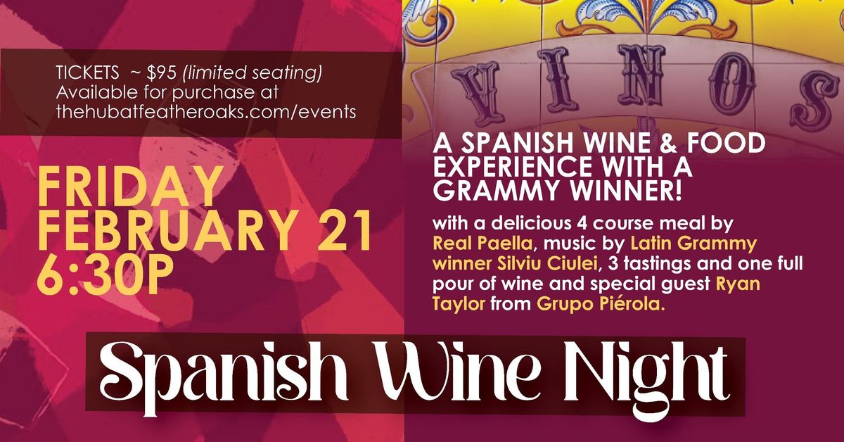 Spanish Wine Night, Dinner & Music @ The Hub