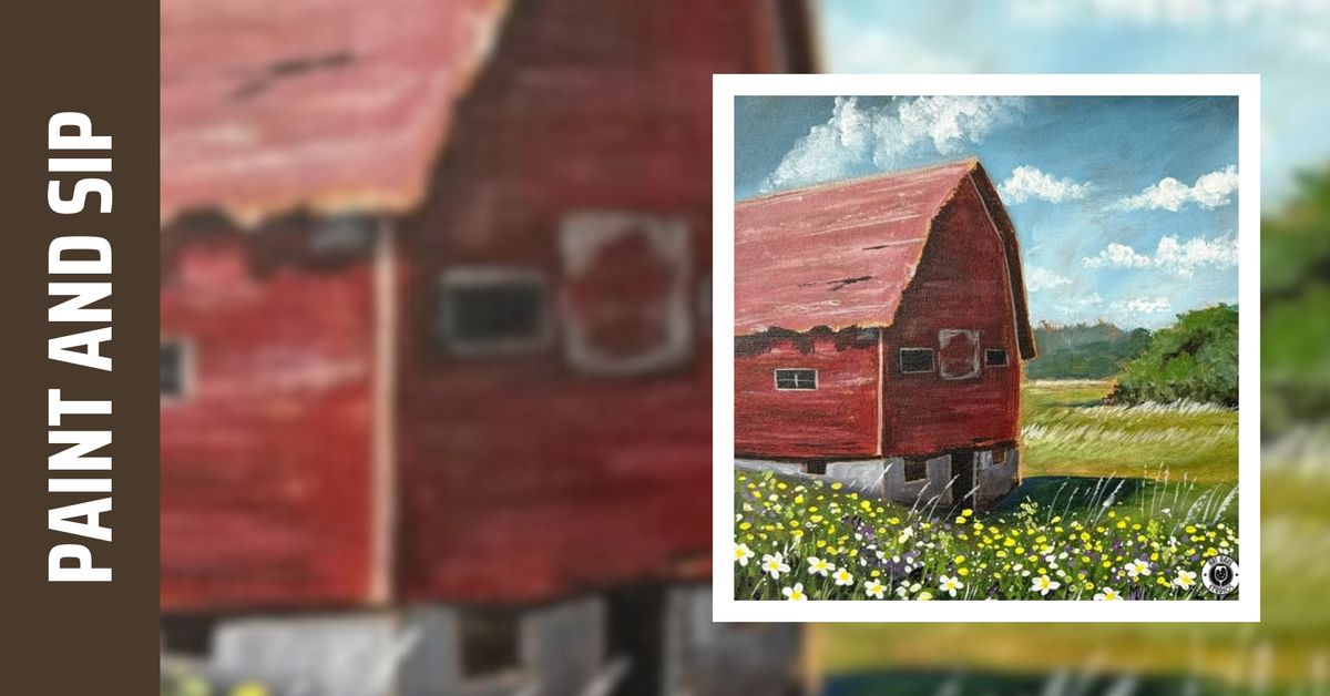 Paint and Sip - Red Barn Relic (Brookfield)