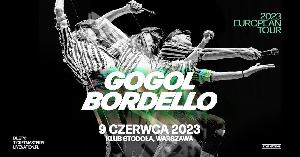 Gogol Bordello - European Tour 2023 - Official Event, Klub Stodo\u0142a, 09.06.2023, Warszawa