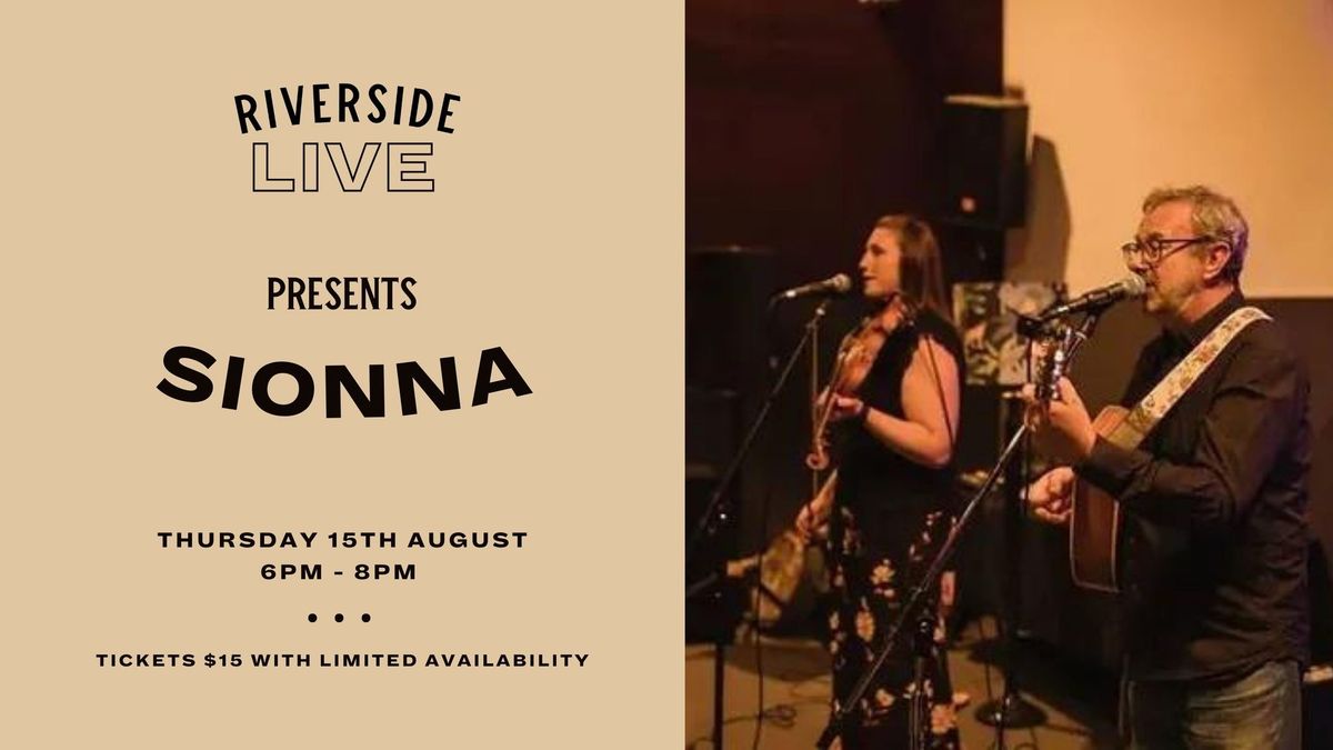 RIVERSIDE LIVE MUSIC NIGHTS: Sionna