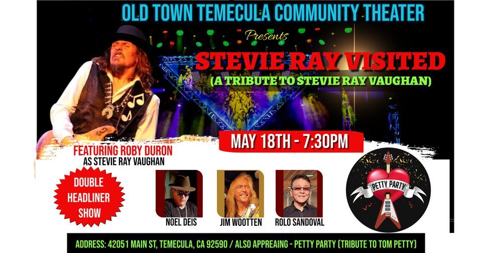 Stevie Ray Visited & Petty Party Together Live at Old Town Temecula Community Theater on 05\/18\/23!