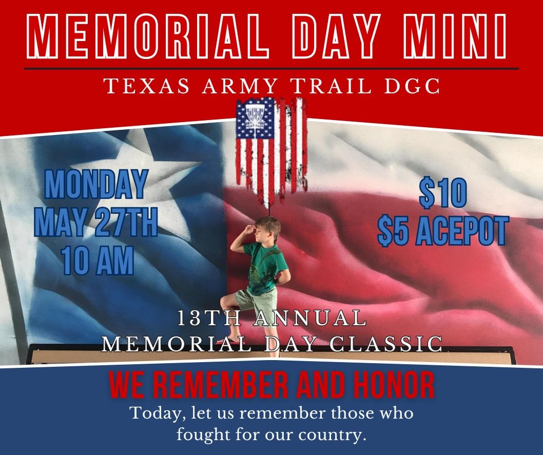 Memorial Day Classic Mini @ Texas Army Trail DGC