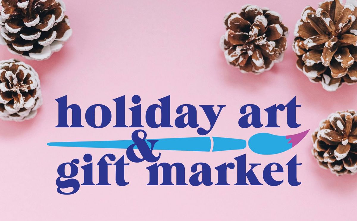 HOLIDAY ART & GIFT MARKET