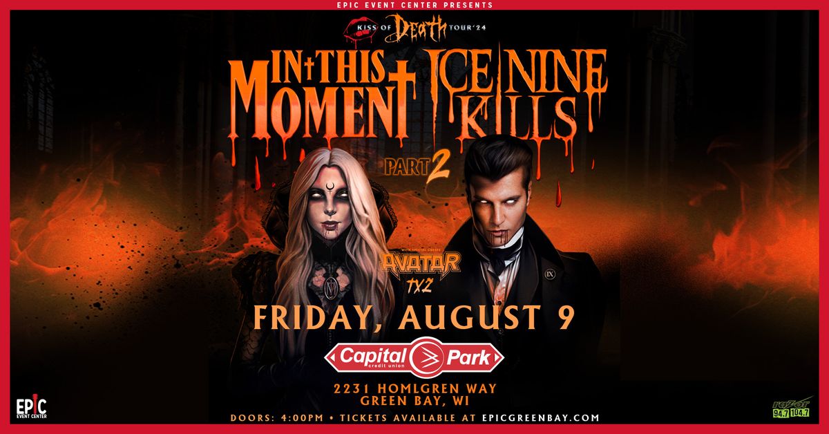 In This Moment & Ice Nine Kills: Kiss Of Death Part 2          