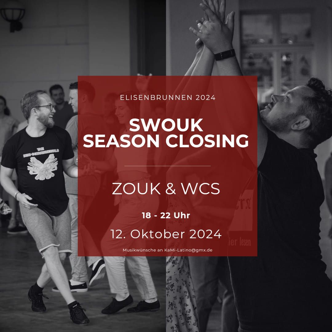 Swouk (Zouk & WCS) Season Closing @Elisenbrunnen