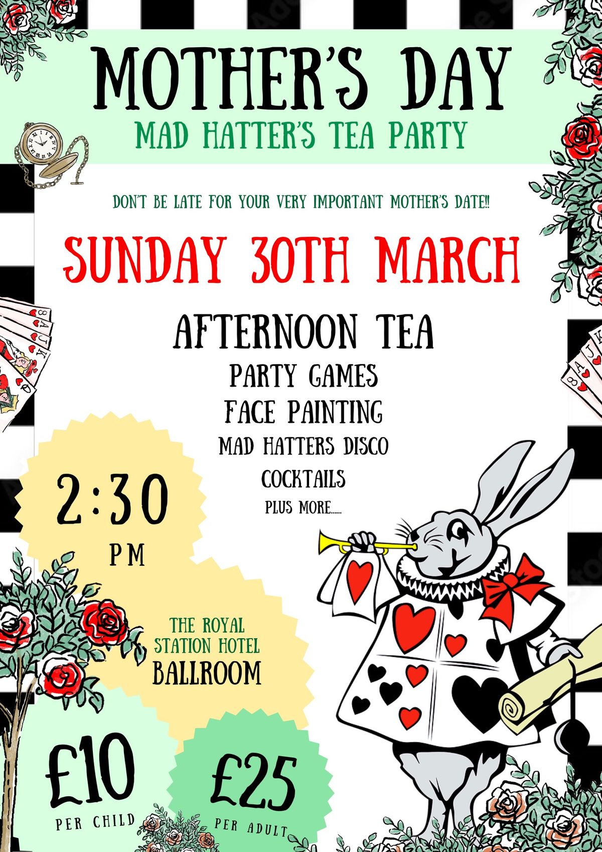 Mother\u2019s Day Mad Hatters Tea Party \ud83d\udc30\u2615\ufe0f\ud83c\udf70