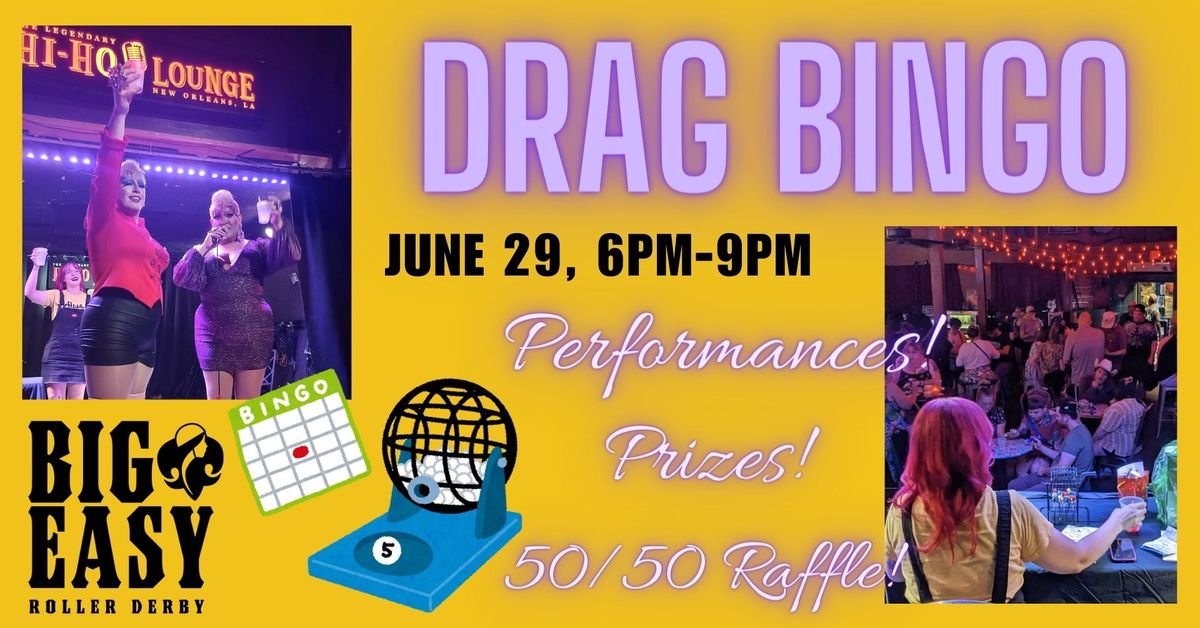 Big Easy Roller Derby's Drag Bingo Fundraiser!