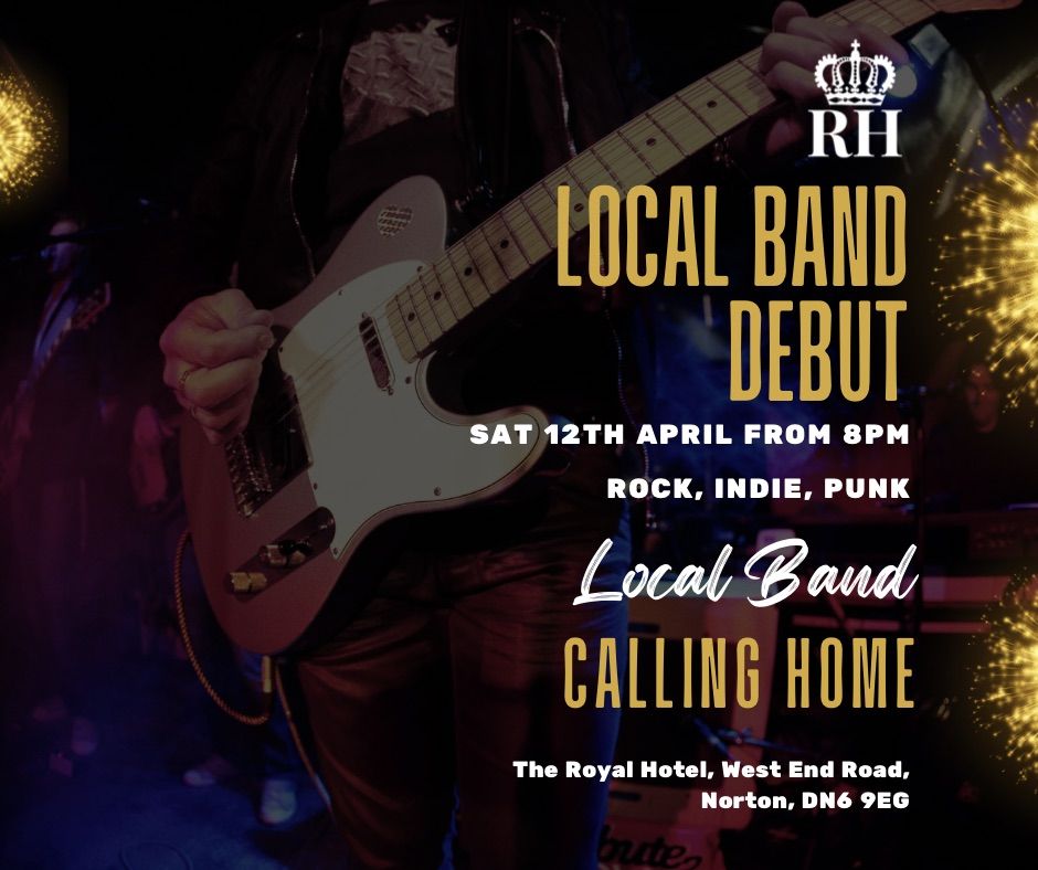 Calling Home - Local Band Debut \ud83c\udfb8\ud83c\udfa4