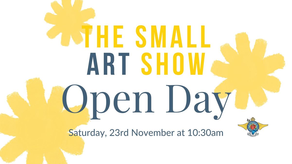 The Small Art Show Open Day