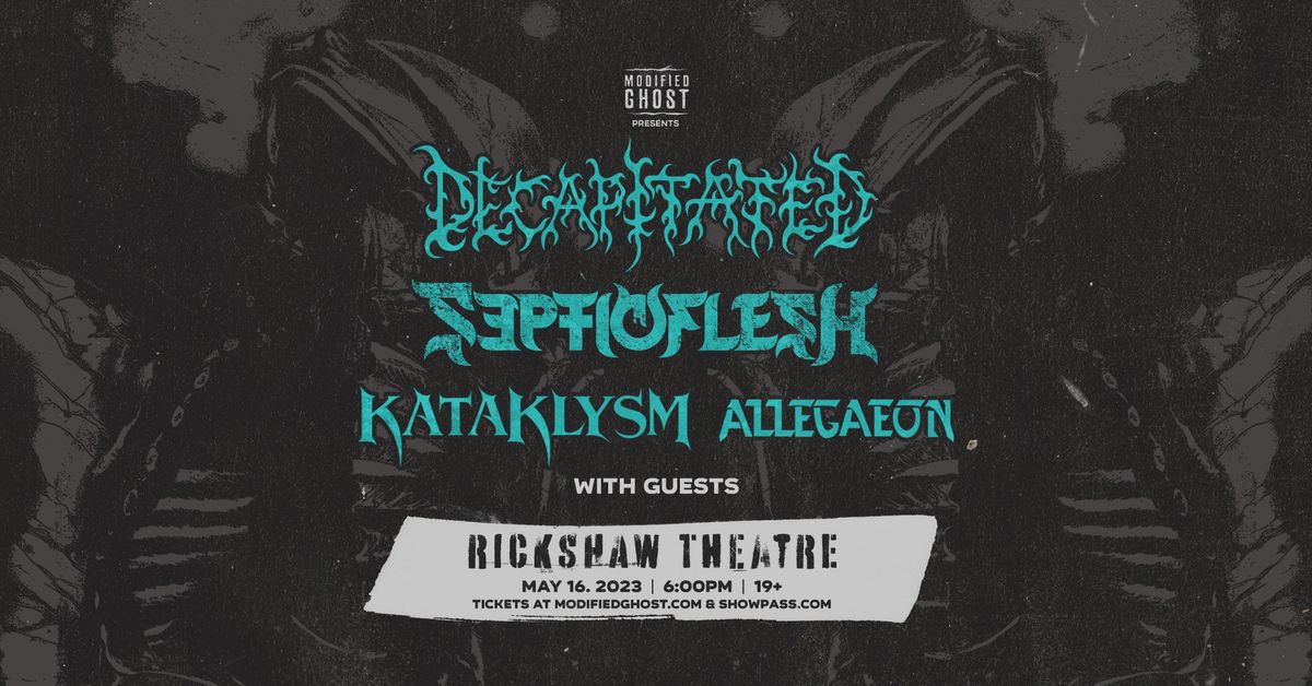 DECAPITATED with Septicflesh, Kataklysm, Allegaeon & Truent - Modified Ghost Festival VII