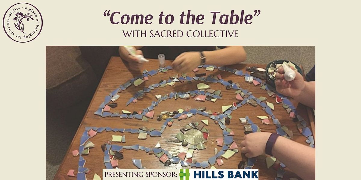 "Come to the Table" with sacred collective