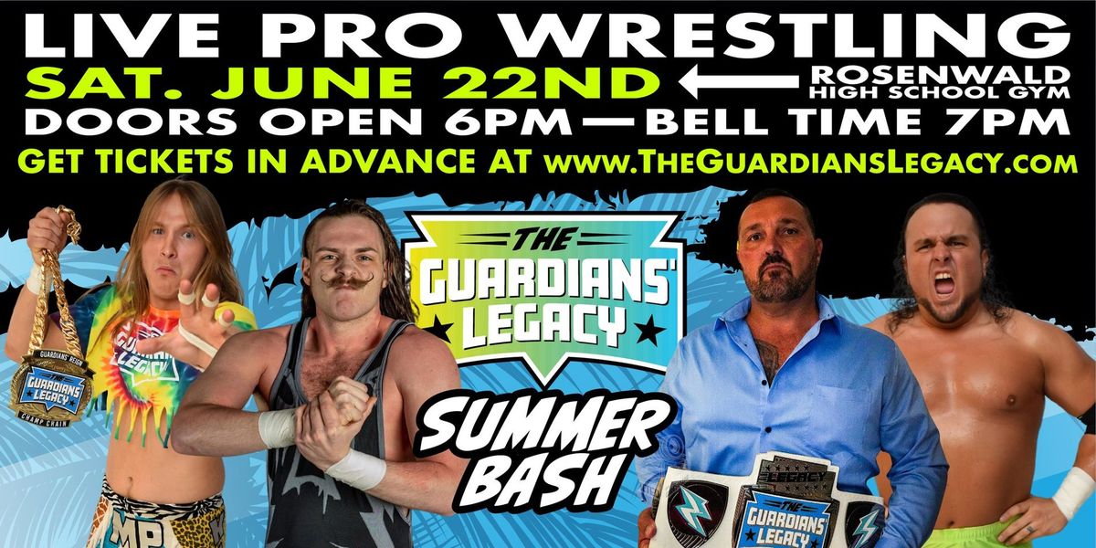 "Summer Bash" LIVE Pro Wrestling