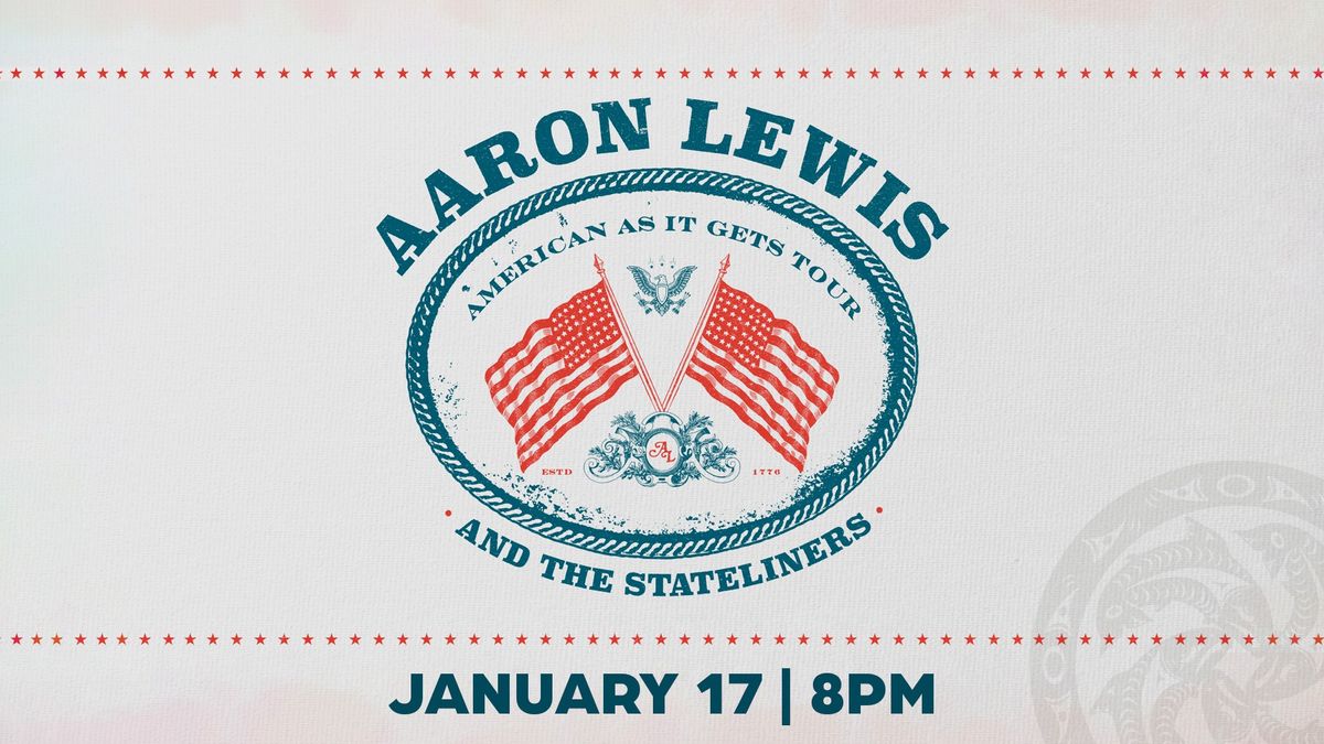 Aaron Lewis:  American As It Gets Tour 