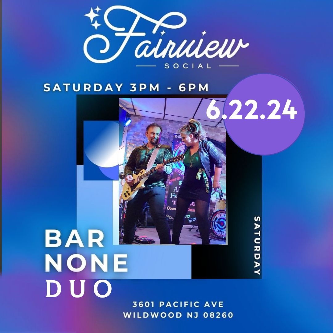 Bar None Duo @ The Fairview