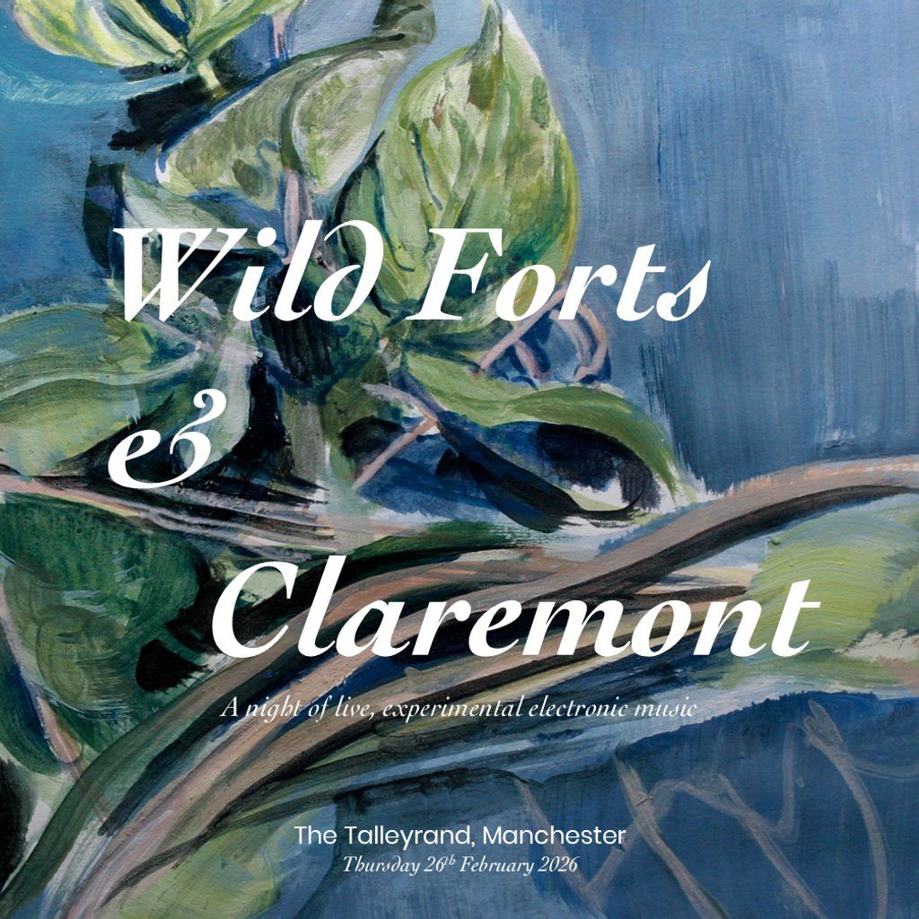 Wild Forts & Claremont