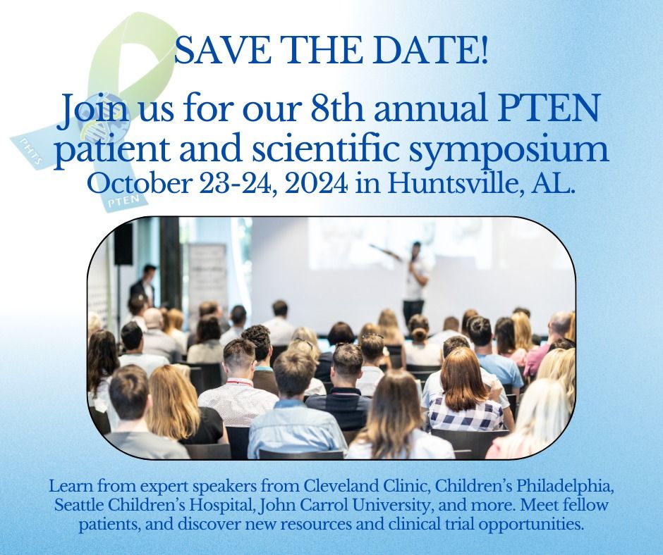 2024 PTEN Patient and Scientific Symposium