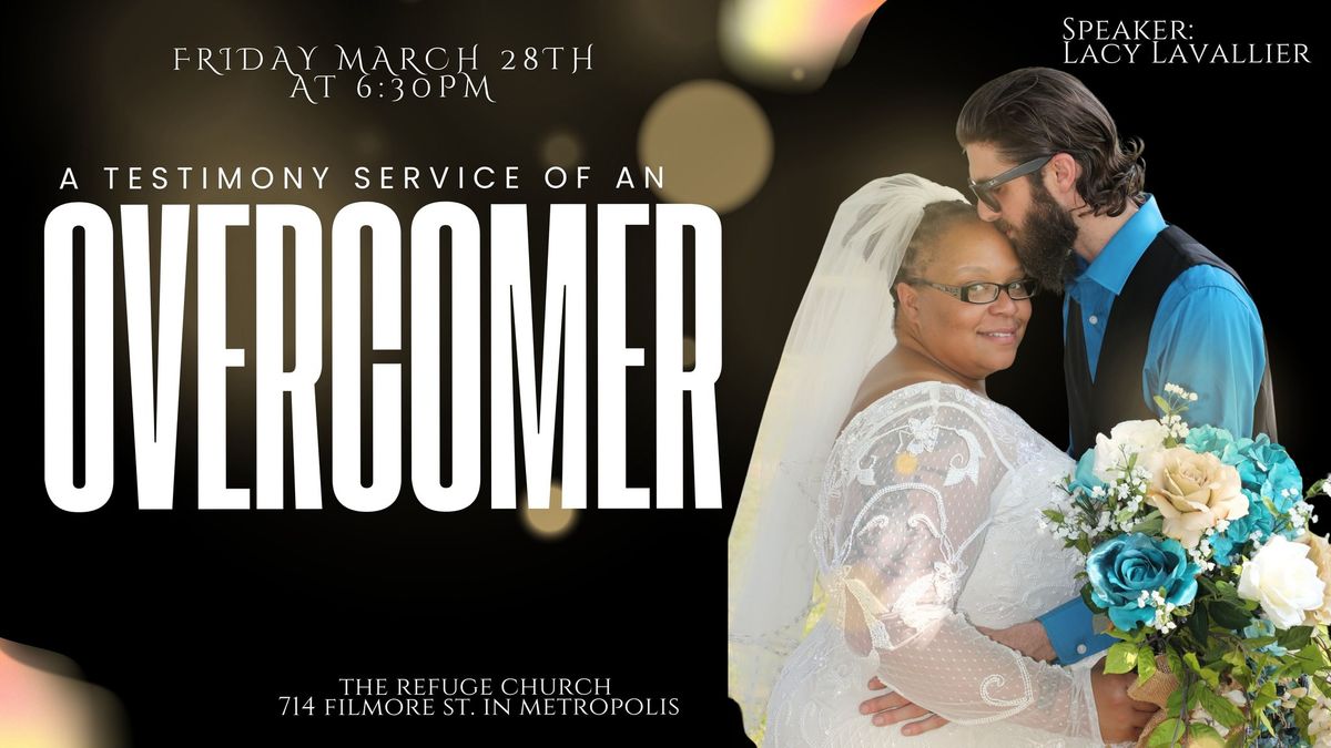 OVERCOMER: A testimony service of hope 