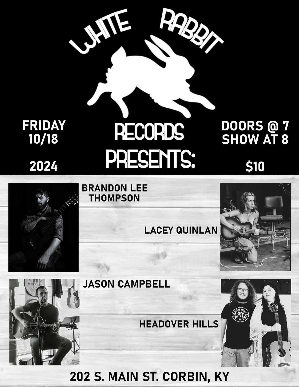 WHITE RABBIT RECORDS PRESENTS: BRANDON LEE THOMPSON, LACEY QUINLAN, JASON CAMPBELL & HEADOVER HILLS