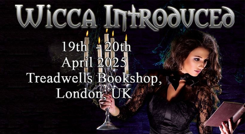 Wicca Introduced 2025 - London