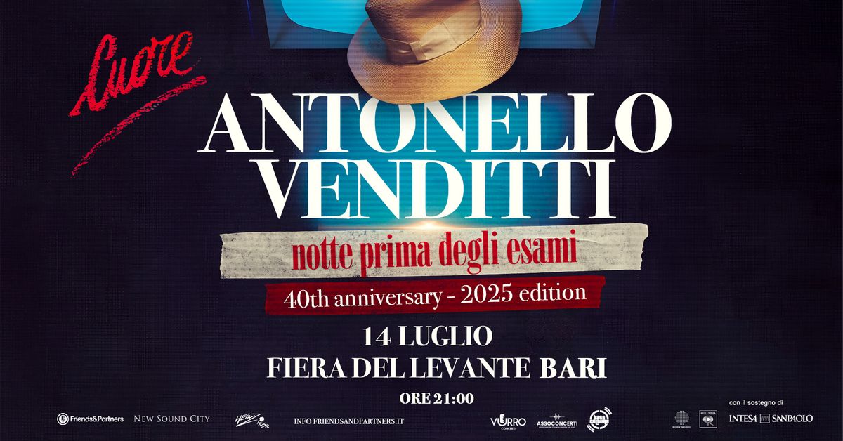 Antonello Venditti - Notte prima degli esami 40th Anniversary - Fiera del levante BARI