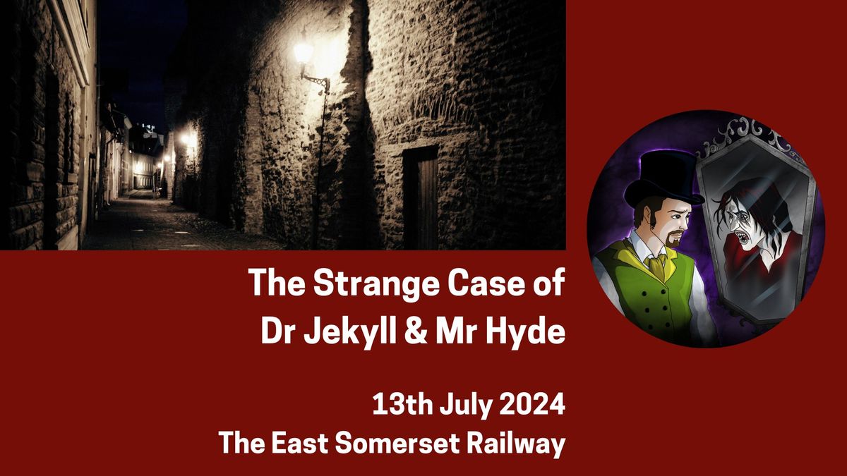 Outdoor Theatre - The Strange Case of Dr Jekyll and Mr Hyde