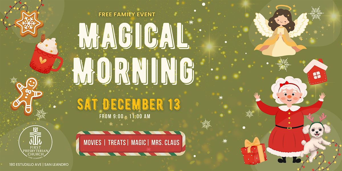 A Marvelous Magical Morning \u2013 Free Family Christmas Event