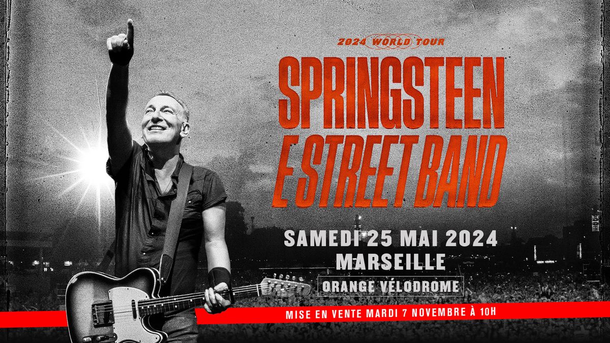 Bruce Springsteen & The E Street Band \u2219 Marseille - Orange V\u00e9lodrome