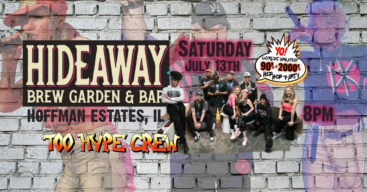 Too Hype Crew Live at Hideaway Brew Garden