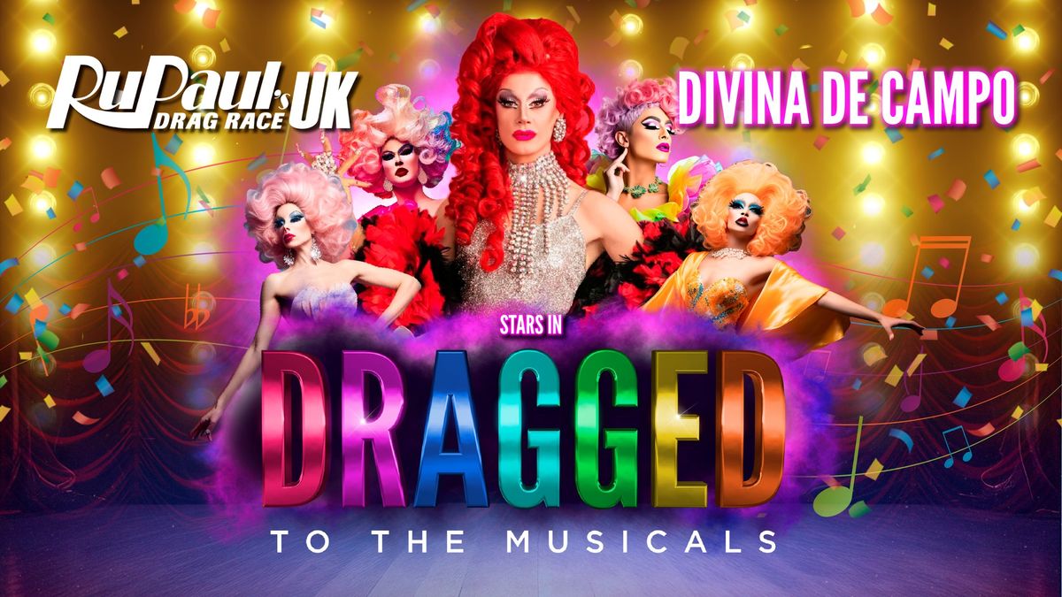 Dragged to the Musicals starring Divina de Campo