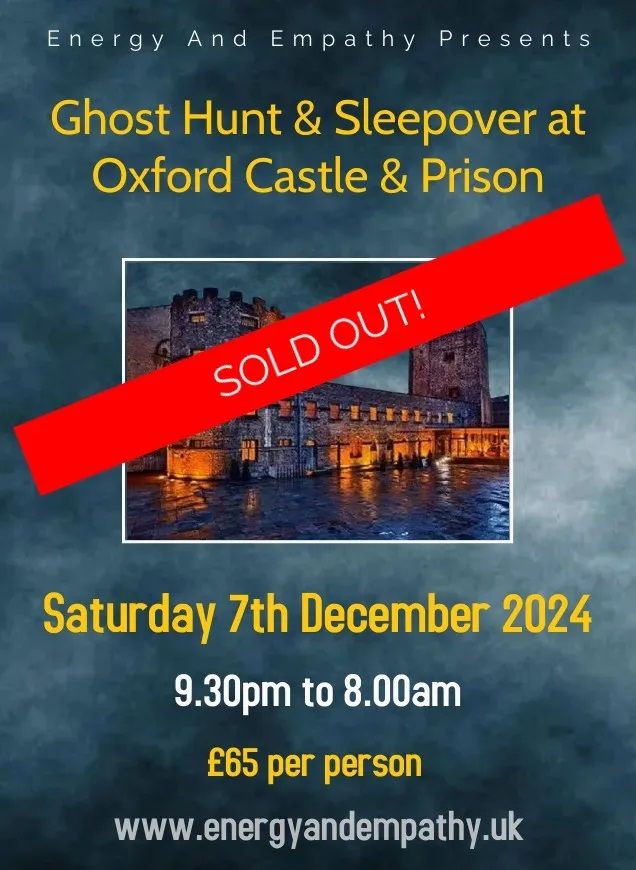 Ghost Hunt & Sleepover at Oxford Castle & Prison