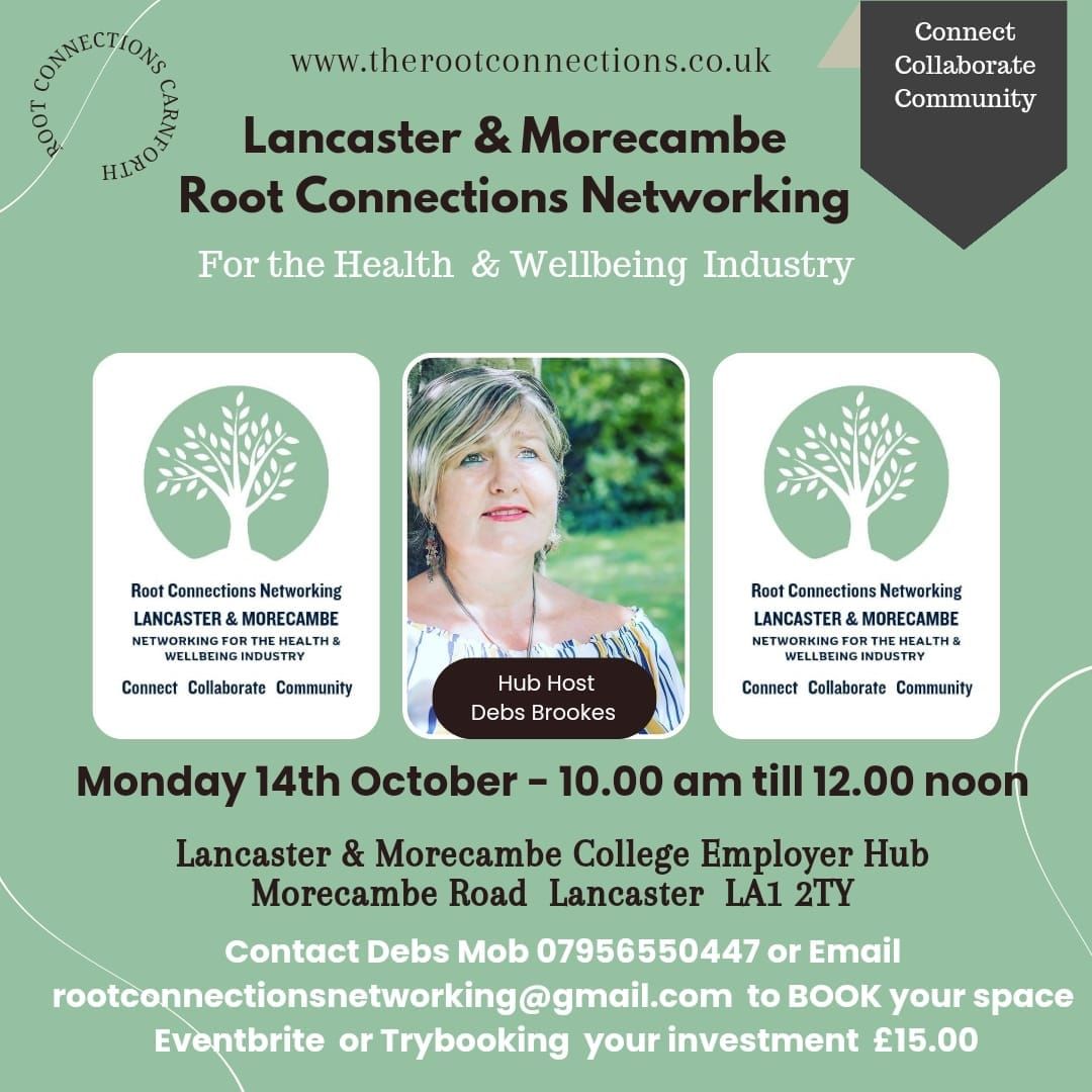 Root Connections Networking Lancaster & Morecambe 