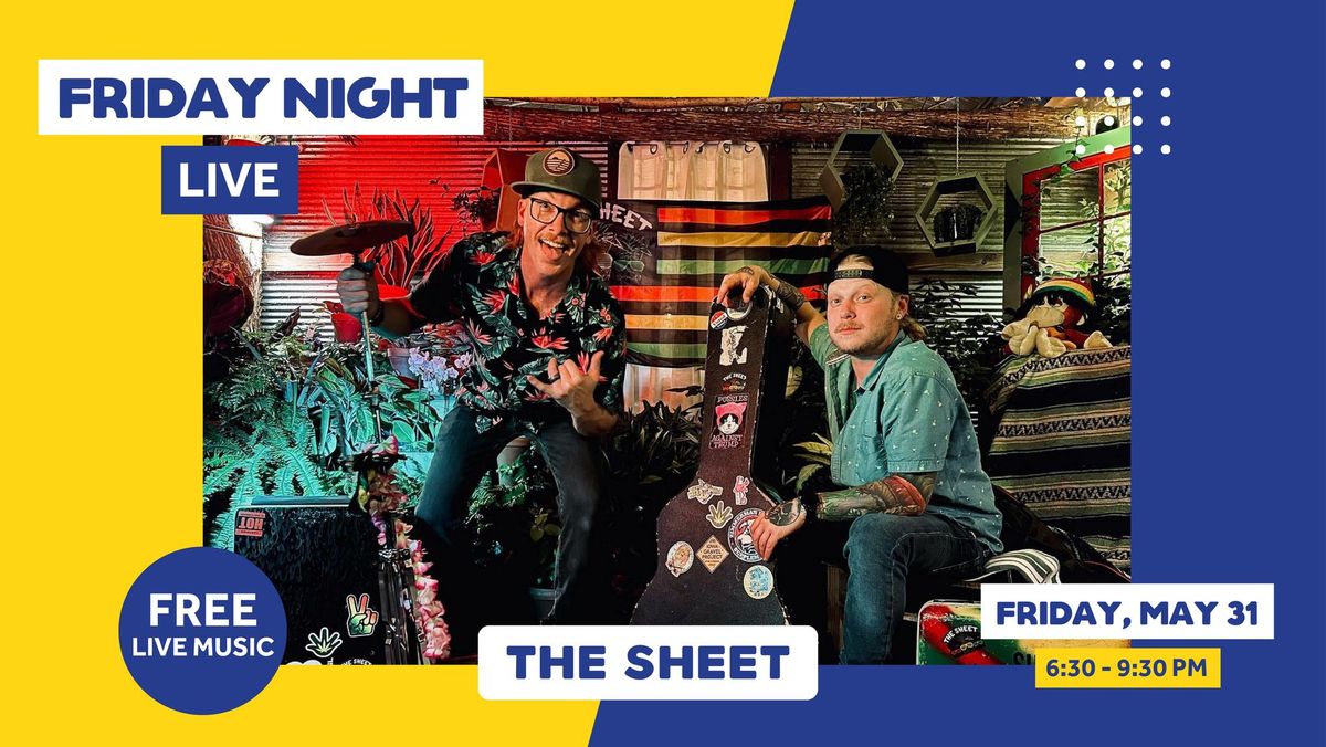 Friday Night Live - The Sheet