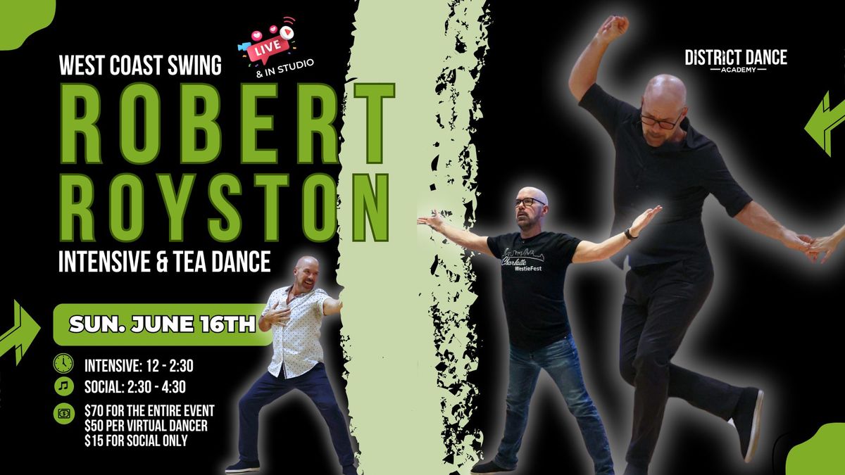 Robert Royston Intensive & Tea Dance @ DDA
