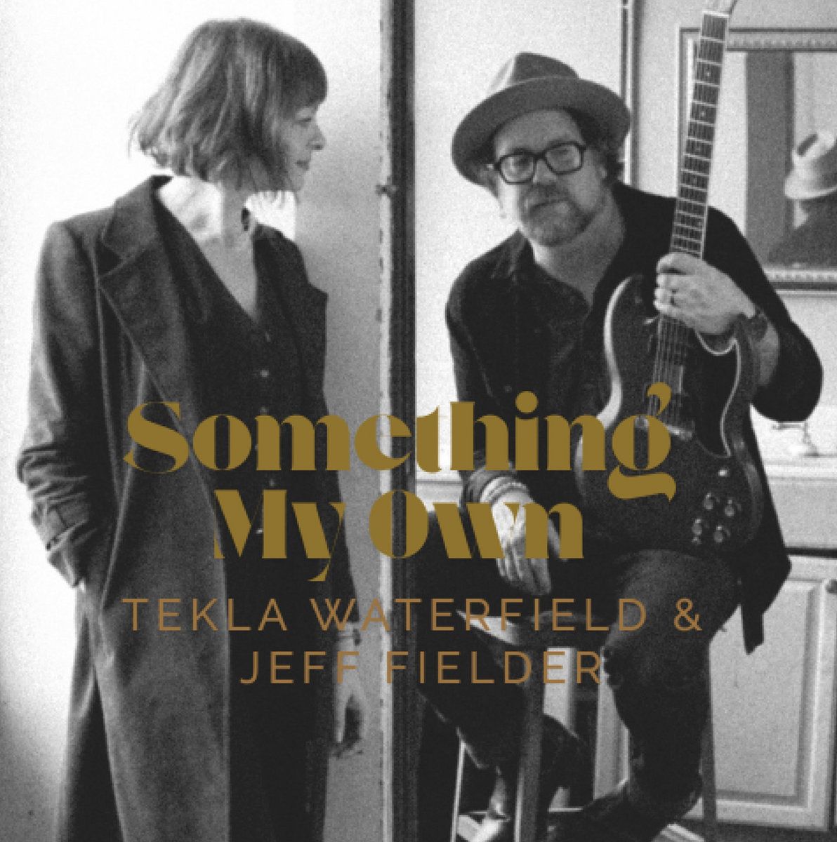 Tekla Waterfield & Jeff Fielder