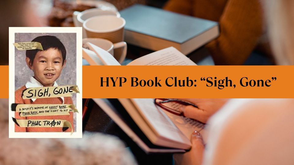 HYP Book Club: \u201cSigh, Gone\u201d