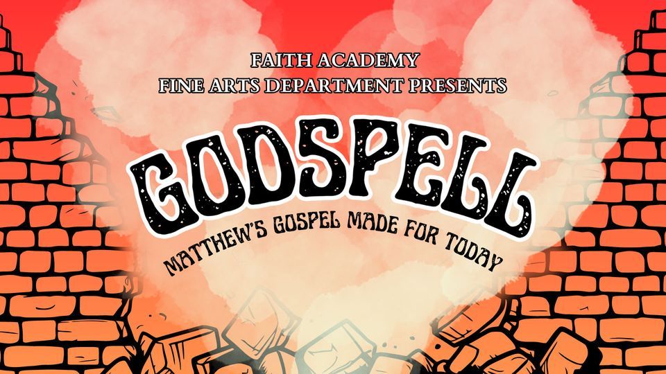 Faith Academy Spring Musical | Godspell