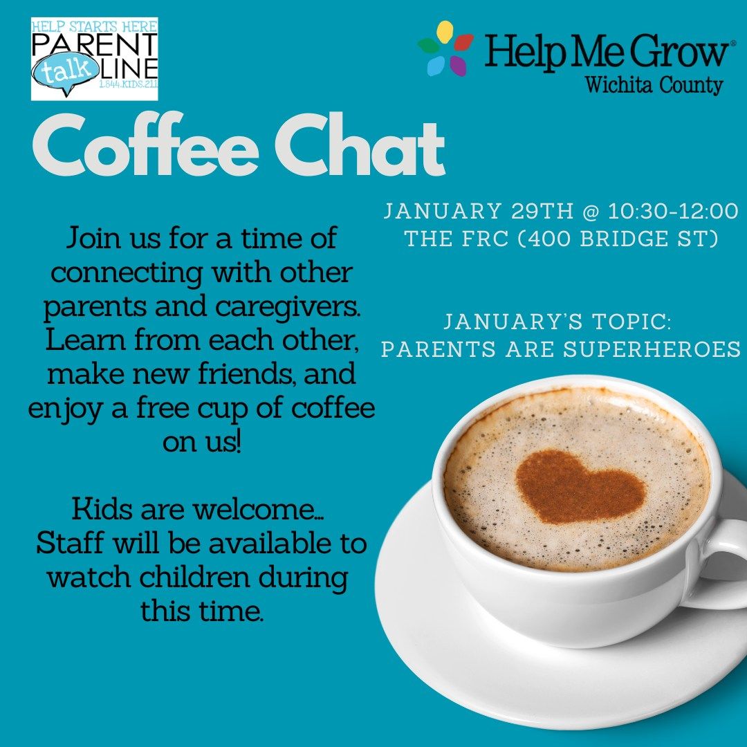 January Coffee Chat: Parents are Superheroes