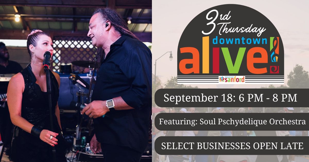 Third Thursday: Downtown Alive Concert featuring Soul Pschydelique Orchestra