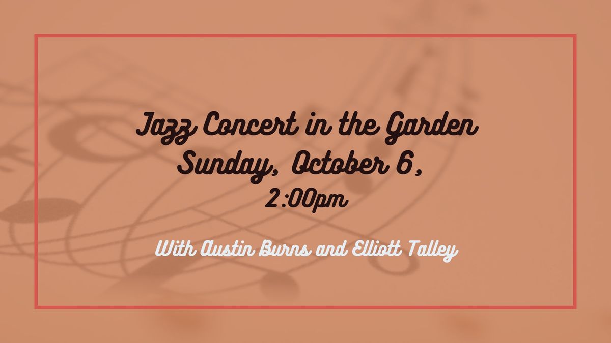 Jazz Concert in the Garden