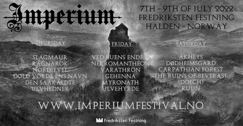 IMPERIUM 2022 - Open air black metal festival at the fortress of Fredriksten, Halden - NORWAY