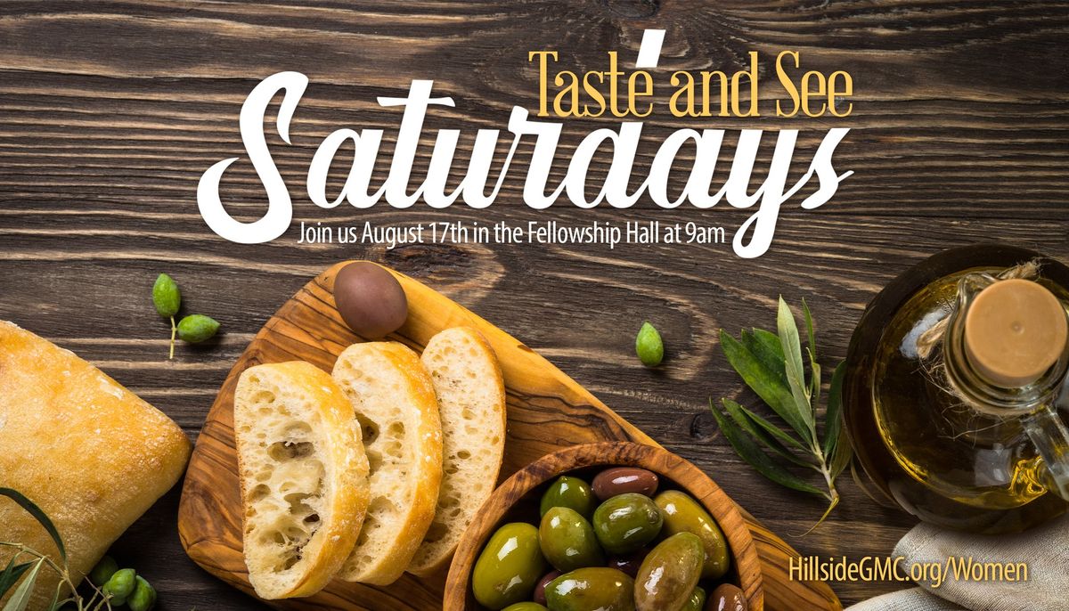 Taste and See Saturdays